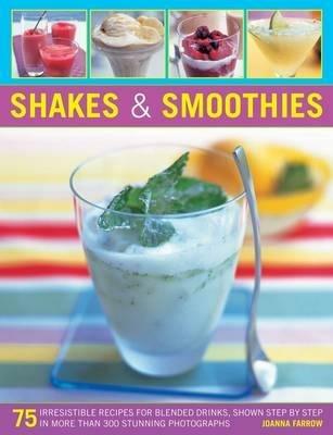 Shakes and Smoothies - Joanna Farrow - cover