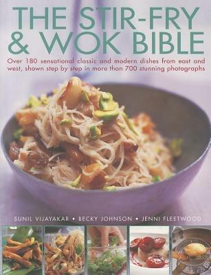 Stir Fry and Wok Bible - Sunil Vijayakar - cover