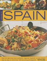 Cooking of Spain: Over 65 Delicious and Authentic Regional Spanish Recipes Shown in 300 Step-by-step Photographs