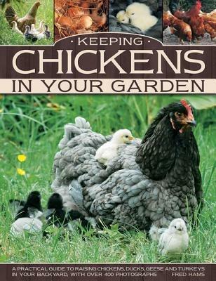 Keeping Chickens in Your Garden - Hams Fred - cover