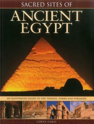 Sacred Sites of Ancient Egypt - Oakes Lorna - cover