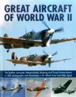 Great Aircraft of World War II - Price Dr Alfred - cover