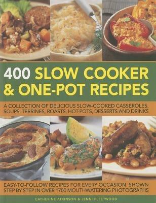 400 Slow Cooker & One-pot Recipes - Fleetwood Jenni - cover