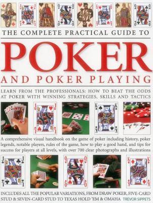 Complete Practical Guide to Poker and Poker Playing - Sippets Trevor - cover