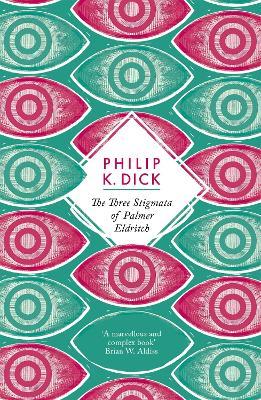 The Three Stigmata of Palmer Eldritch - Philip K Dick - cover