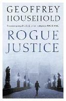 Rogue Justice - Geoffrey Household - cover