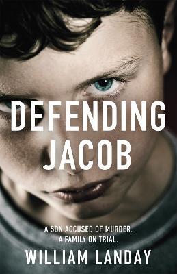 Defending Jacob - William Landay - cover