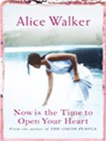 Now is the Time to Open Your Heart