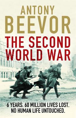 The Second World War - Antony Beevor - cover