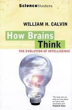 How Brains Think