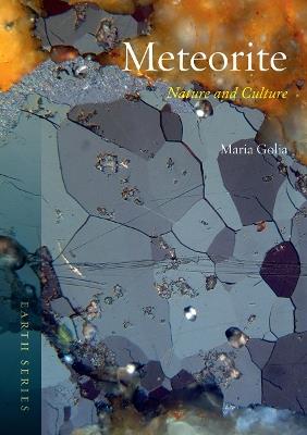 Meteorite: Nature and Culture - Maria Golia - cover