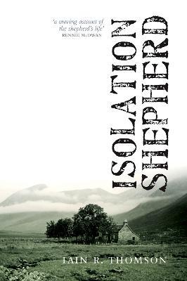 Isolation Shepherd - Iain R. Thomson - cover