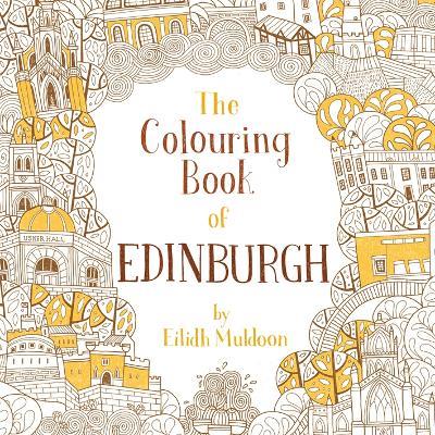 The Colouring Book of Edinburgh - Eilidh Muldoon - cover