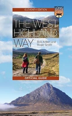 The West Highland Way: The Official Guide - Bob Aitken,Roger Smith - cover