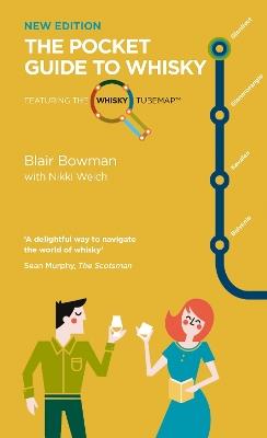 The Pocket Guide to Whisky: Featuring the Whisky Tube Map - Blair Bowman - cover