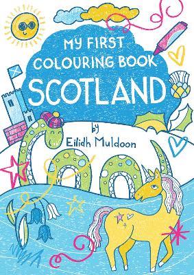 My First Colouring Book: Scotland - Eilidh Muldoon - cover