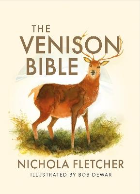 The Venison Bible - Nichola Fletcher - cover