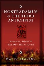 Nostradamus and the Third Antichrist