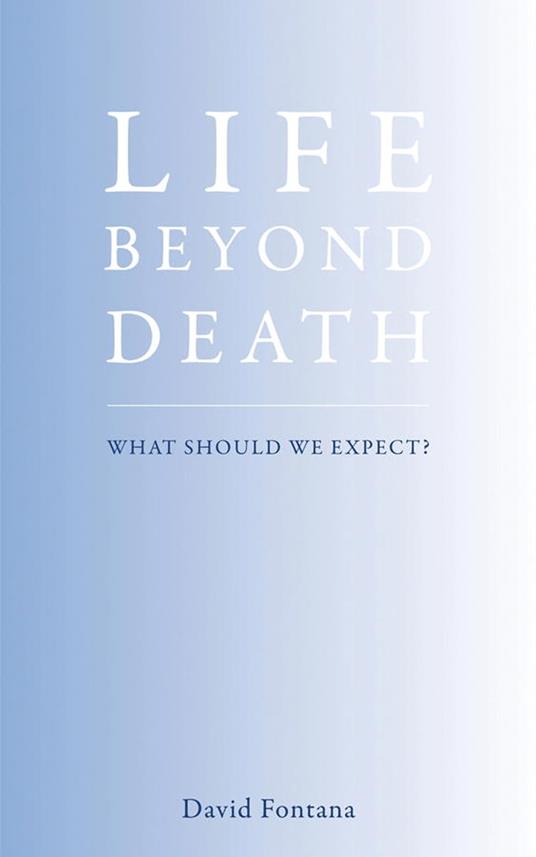Life Beyond Death