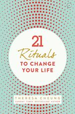 21 Rituals to Change Your Life