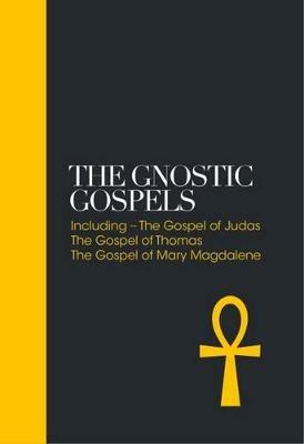 The Gnostic Gospels: Including the Gospel of Thomas, the Gospel of Mary Magdalene - Alan Jacobs,Vrej Nersessian - cover