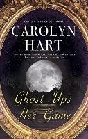 Ghost Ups Her Game - Carolyn Hart - cover