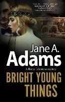 Bright Young Things - Jane A. Adams - cover