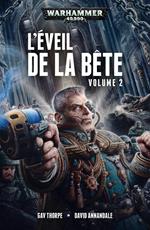 L’Éveil de la Bête Volume 2