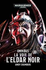 La Voie de L'Eldar Noir
