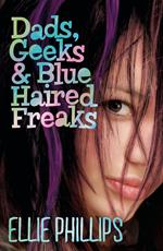 Dads Geeks and Blue-haired Freaks