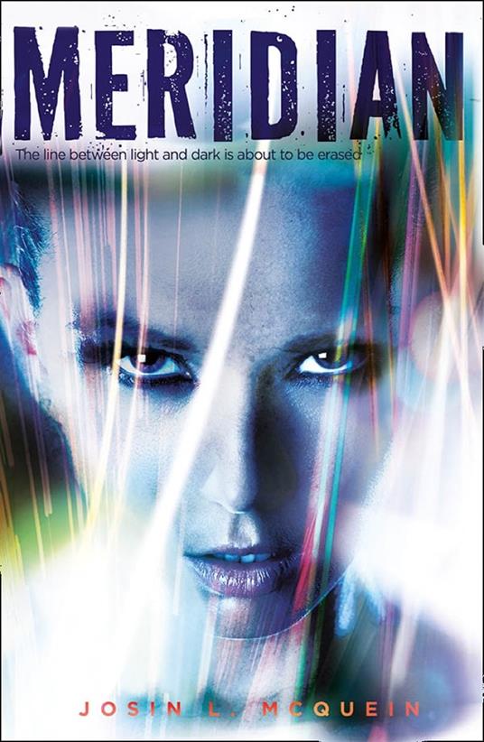 Meridian (Arclight) - Josin L McQuein - ebook