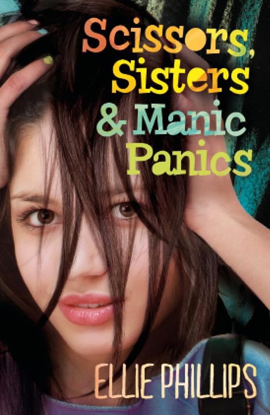 Scissors Sisters & Manic Panics - Ellie Phillips - ebook