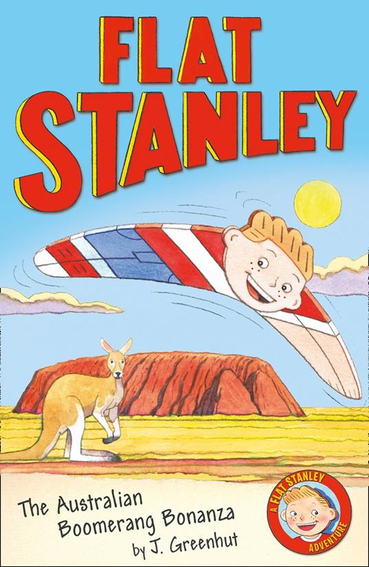 Jeff Brown's Flat Stanley: The Australian Boomerang Bonanza - Josh Greenhut - ebook