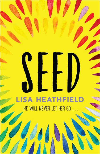 Seed - Lisa Heathfield - ebook