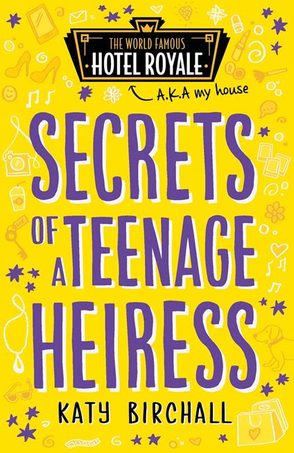 Secrets of a Teenage Heiress - Katy Birchall - ebook
