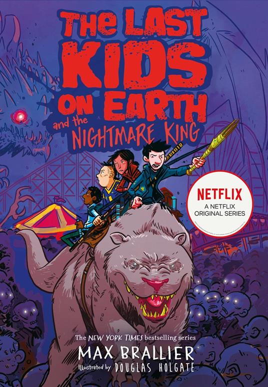 The Last Kids on Earth and the Nightmare King - Max Brallier,Douglas Holgate - ebook