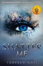 Shatter Me (Shatter Me)