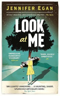 Look at Me - Jennifer Egan - cover