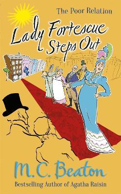 Lady Fortescue Steps Out - M.C. Beaton - cover