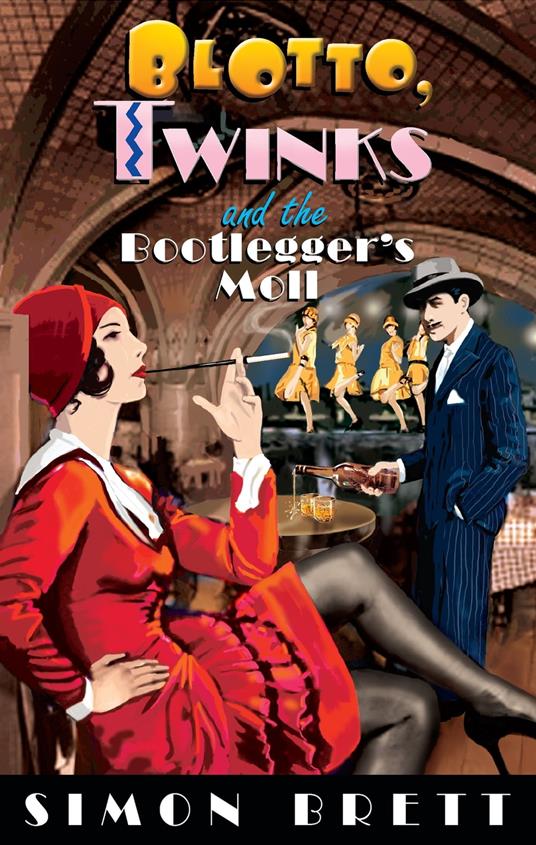 Blotto, Twinks and the Bootlegger's Moll