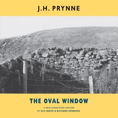 The Oval Window: A new annotated edition - J.H. Prynne - cover