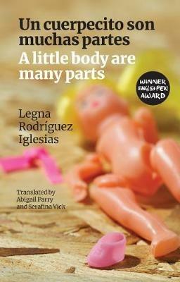 A little body are many parts: Un cuerpecito son muchas partes - Legna Rodríguez Iglesias - cover