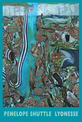 Lyonesse - Penelope Shuttle - cover