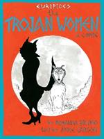 The Trojan Women: a comic