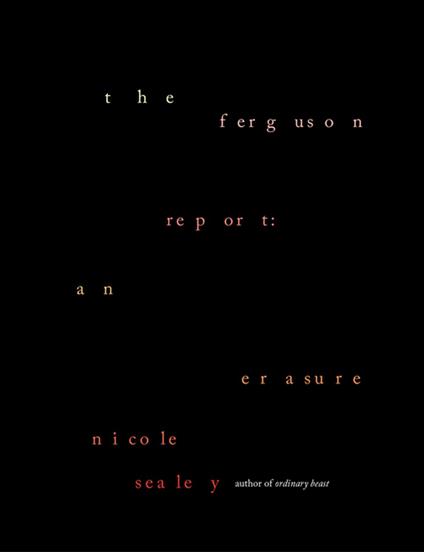 The Ferguson Report: An Erasure