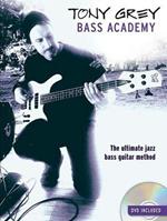 Tony Grey: Bass Academy