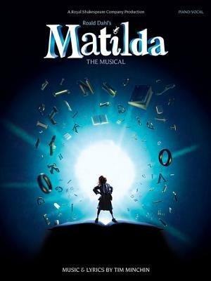 Roald Dahl's Matilda - The Musical - Roald Dahl - cover