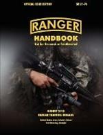 Ranger Handbook (Large Format Edition): The Official U.S. Army Ranger Handbook SH21-76, Revised August 2010