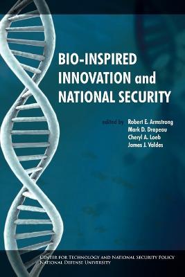Bio-inspired Innovation and National Security - National Defense University - cover