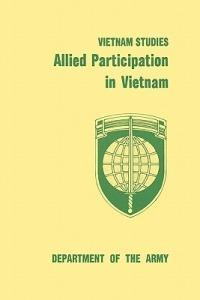 Allied Participation in Vietnam - Stanley R. Larson,James L. Collins,United States. Department of the Army Allocations Committee, Ammunition - cover